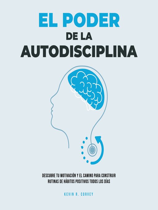 Title details for El Poder De La Autodisciplina by Kevin R. Corvey - Available